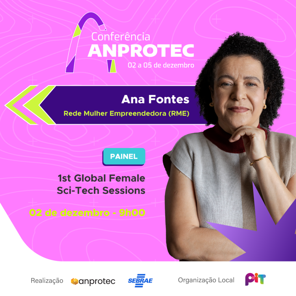 Card da palestrante Ana Fontes na Conferência Anprotec 2024