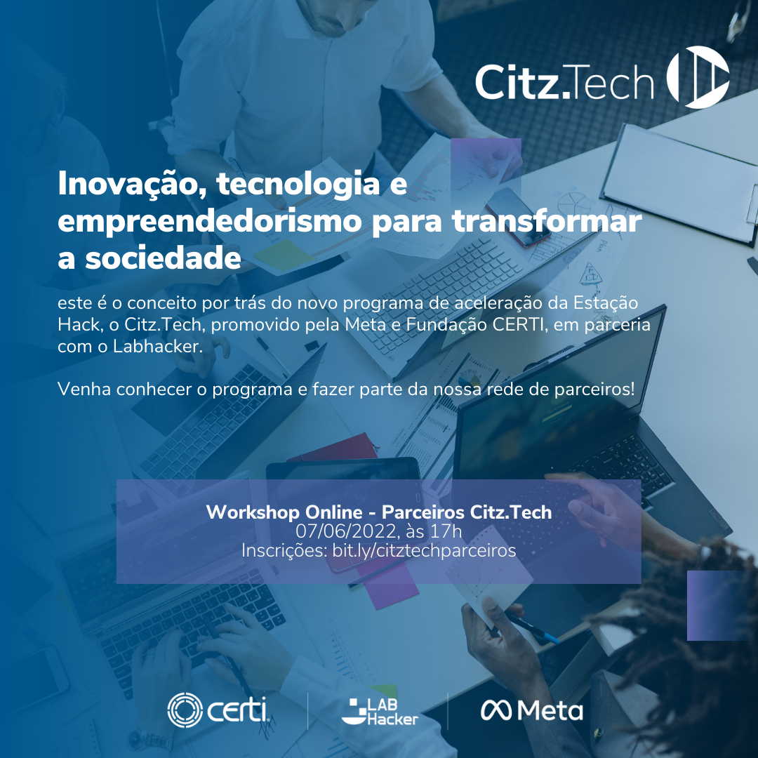 Workshop Online Promovido Pela Citz.Tech Está Com Inscrições Abertas ...