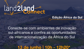 Próxima edição do land2land Connect apresentará ecossistema de inovação da África do Sul