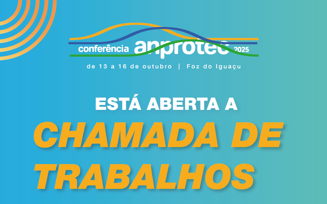 Chamada de Trabalhos da Conferência Anprotec 2025 está aberta para submissões
