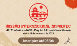 Missão Internacional China 2025 com Imersão nos Ecossistemas de Inovação de Xiamen e Pequim tem inscrições prorrogadas até 12/08