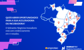 Sebraetec Negócios Inovadores tem credenciamento aberto para incubadoras e aceleradoras em 17 estados