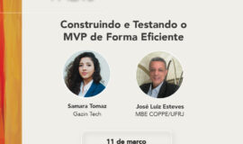 Anprotec e Sebrae realizam Anprotalks “Construindo e Testando o MVP de Forma Eficiente”
