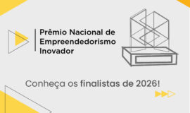 Conheça os finalistas do Prêmio Nacional Anprotec de Empreendedorismo Inovador 2026