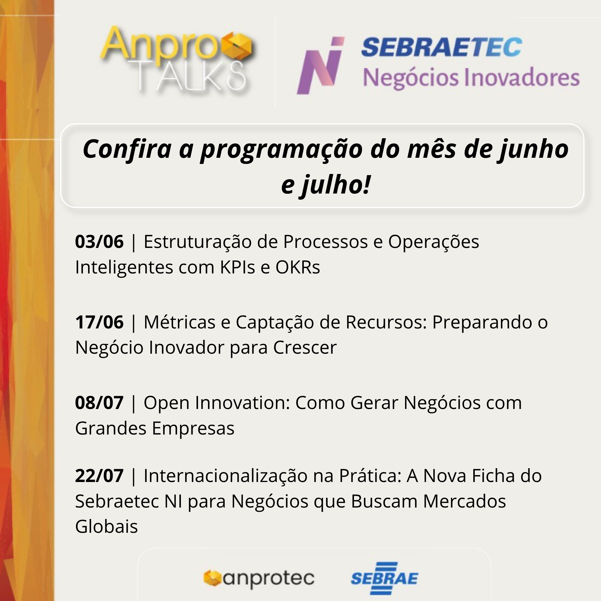 Confira a programação de AnproTalks Especiais do Sebraetec NI em junho e julho