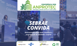 Sebrae Convida promove debates sobre bioeconomia e deep tech na Conferência Anprotec 2026