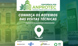 Conheça as instituições do ecossistema de inovação de Manaus que farão parte das visitas técnicas da Conferência Anprotec 2026!