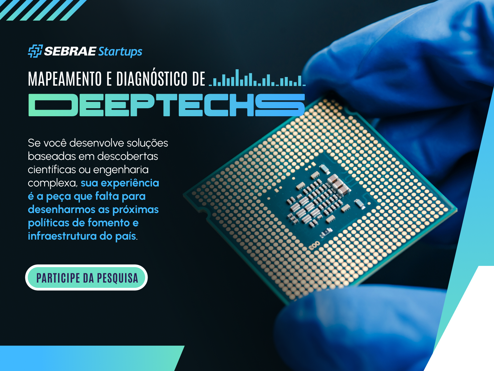 Sebrae Startups realiza mapeamento e diagnóstico de deeptechs