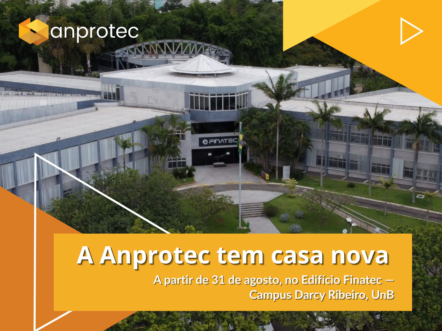 Anprotec tem nova sede: associação passa a funcionar no Edifício Finatec, na UnB
